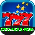 croaker fish VIP Gaming App