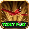 trout Official v5.4.8
